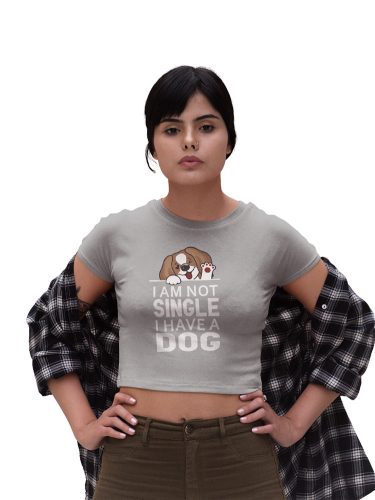 Mintás női crop top - I am not single i have a dog - Szürke